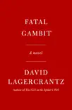 Fatal Gambit synopsis, comments