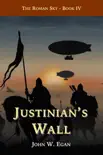 Justinian's Wall sinopsis y comentarios
