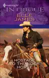 Hostage to Thunder Horse reviews