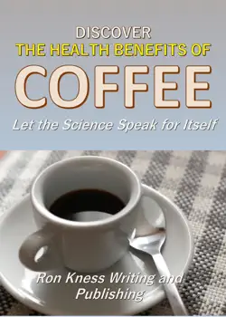 discover the health benefits of coffee book cover image