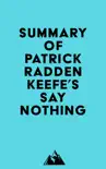Summary of Patrick Radden Keefe's Say Nothing sinopsis y comentarios