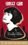 Sunset Gun - Poems by Dorothy Parker - Unabridged synopsis, comments
