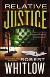 Relative Justice synopsis, comments