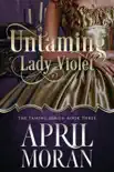Untaming Lady Violet synopsis, comments