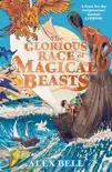 The Glorious Race of Magical Beasts synopsis, comments