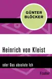 Heinrich von Kleist synopsis, comments