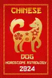 Dog Chinese Horoscope 2024 synopsis, comments
