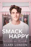 Smack Happy synopsis, comments