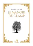 Le Manoir de Clamp sinopsis y comentarios