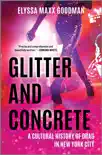 Glitter and Concrete synopsis, comments