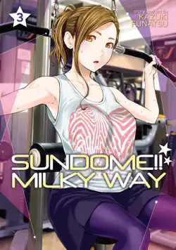 sundome!! milky way vol. 3 book cover image