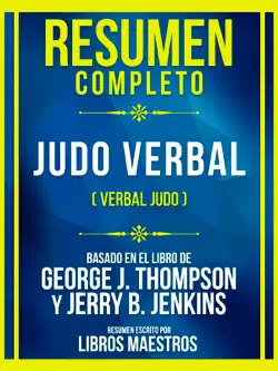 resumen completo - judo verbal (verbal judo) - basado en el libro de george j. thompson y jerry b. jenkins imagen de la portada del libro