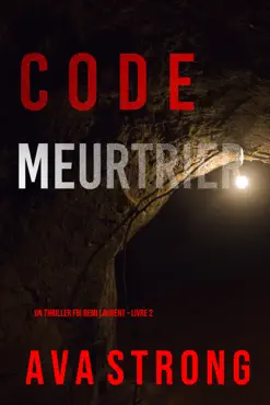 code meurtrier (un thriller fbi remi laurent – livre 2) book cover image