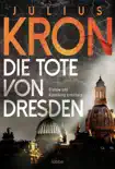 Die Tote von Dresden synopsis, comments