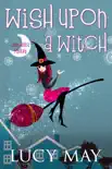 Wish Upon A Witch reviews
