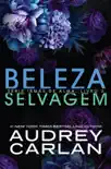 Beleza Selvagem synopsis, comments