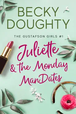 juliette and the monday mandates book cover image