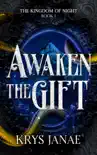 Awaken The Gift sinopsis y comentarios
