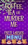 Coffee, Tea or Murder Me e-book