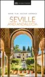 DK Eyewitness Seville and Andalucia synopsis, comments