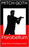 Parabellum synopsis, comments