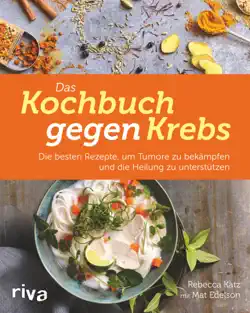 das kochbuch gegen krebs book cover image