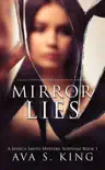 Mirror of Lies synopsis, comments