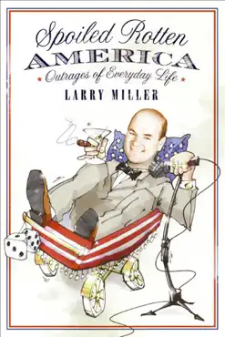 spoiled rotten america book cover image