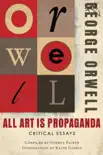 All Art Is Propaganda synopsis, comments