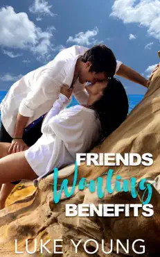 friends wanting benefits book cover image