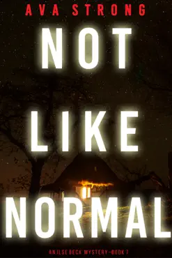 not like normal (an ilse beck fbi suspense thriller—book 7) book cover image