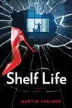 Shelf Life synopsis, comments