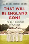 That Will Be England Gone synopsis, comments