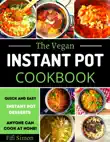 The Vegan Instant Pot Cookbook synopsis, comments