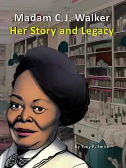 madam c. j. walker her story and legacy book cover image