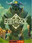 Earthlock Festival of Magic Guide synopsis, comments