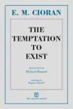 The Temptation to Exist synopsis, comments