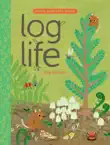 Log Life synopsis, comments