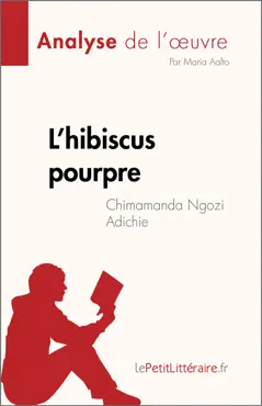 l’hibiscus pourpre de chimamanda ngozi adichie (analyse de l'œuvre) imagen de la portada del libro
