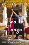 Two to Tango sinopsis y comentarios