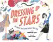 Dressing Up the Stars synopsis, comments