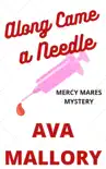 Along Came a Needle synopsis, comments