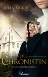 Die Chronistin synopsis, comments