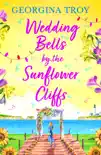 Wedding Bells by the Sunflower Cliffs synopsis, comments
