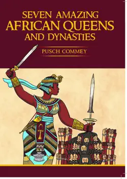 seven amazing african queens and dynasties book cover image