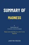 Summary of Madness by Antonia Hylton: Race and Insanity in a Jim Crow Asylum sinopsis y comentarios