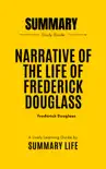 Narrative of the Life of Frederick Douglass by Frederick Douglass - Summary and Analysis sinopsis y comentarios