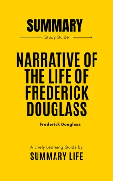 narrative of the life of frederick douglass by frederick douglass - summary and analysis imagen de la portada del libro