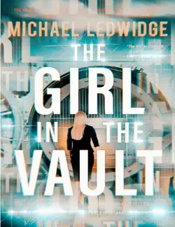 the girl in the vault by m michaelledwidge fast-paced and action-packed heist thriller book cover image