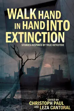 walk hand in hand into extinction book cover image
